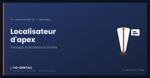 Localisateur d'apex électronique : principe, indications et limites